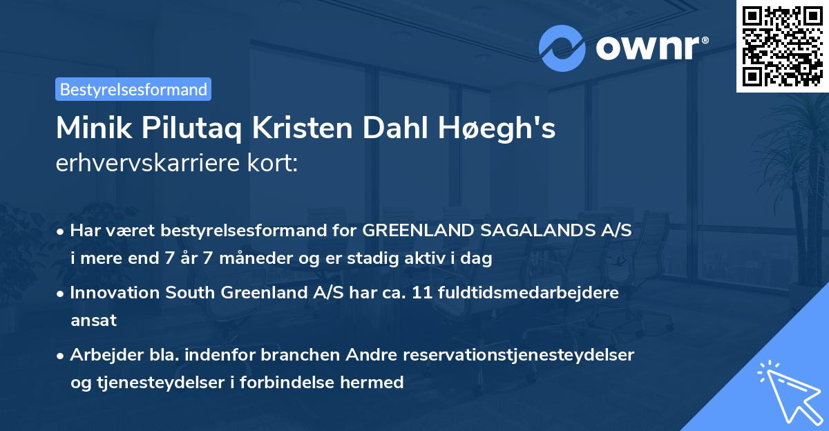 Minik Pilutaq Kristen Dahl Høegh's erhvervskarriere kort