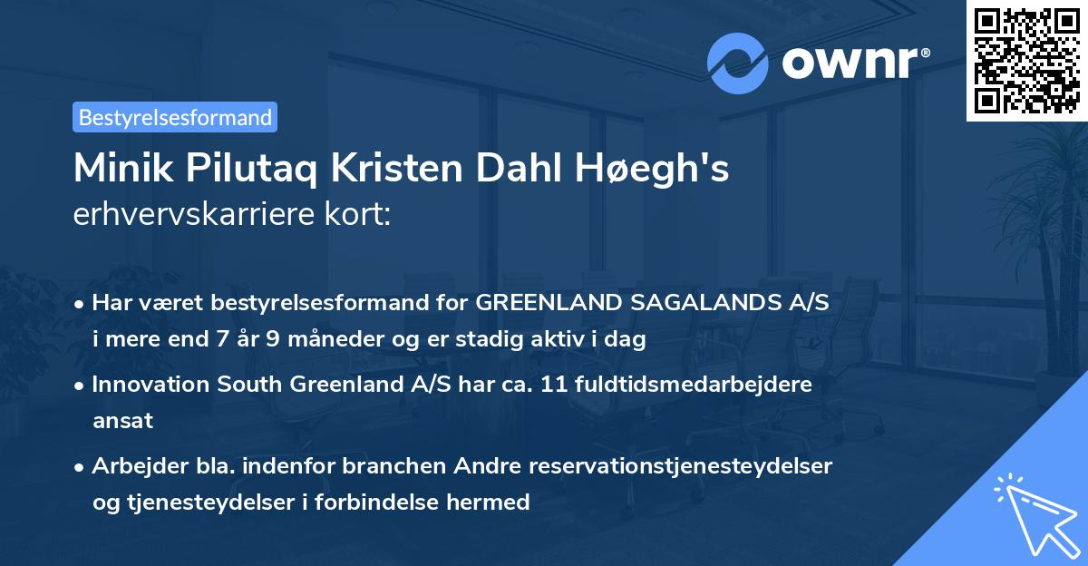 Minik Pilutaq Kristen Dahl Høegh's erhvervskarriere kort