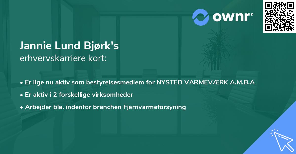 Jannie Lund Bjørk's erhvervskarriere kort