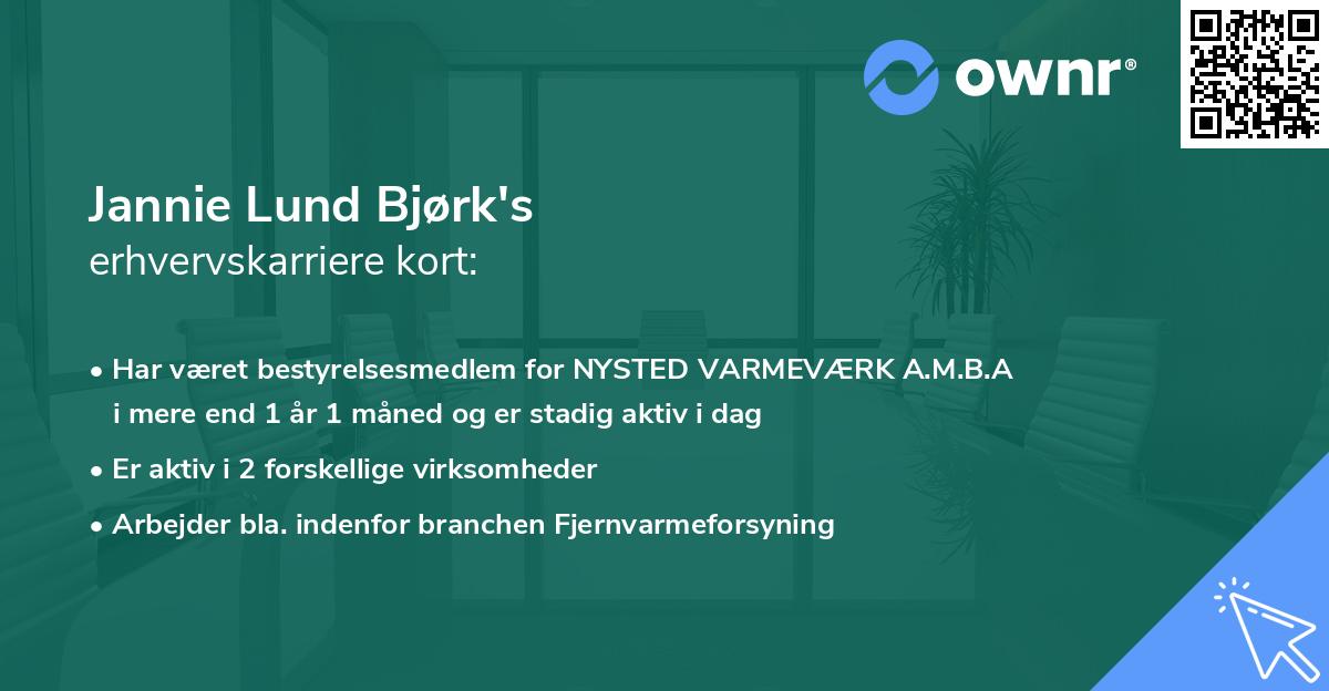 Jannie Lund Bjørk's erhvervskarriere kort