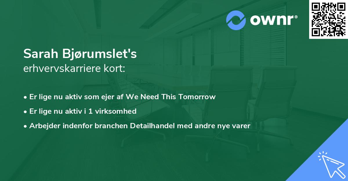 Sarah Bjørumslet's erhvervskarriere kort
