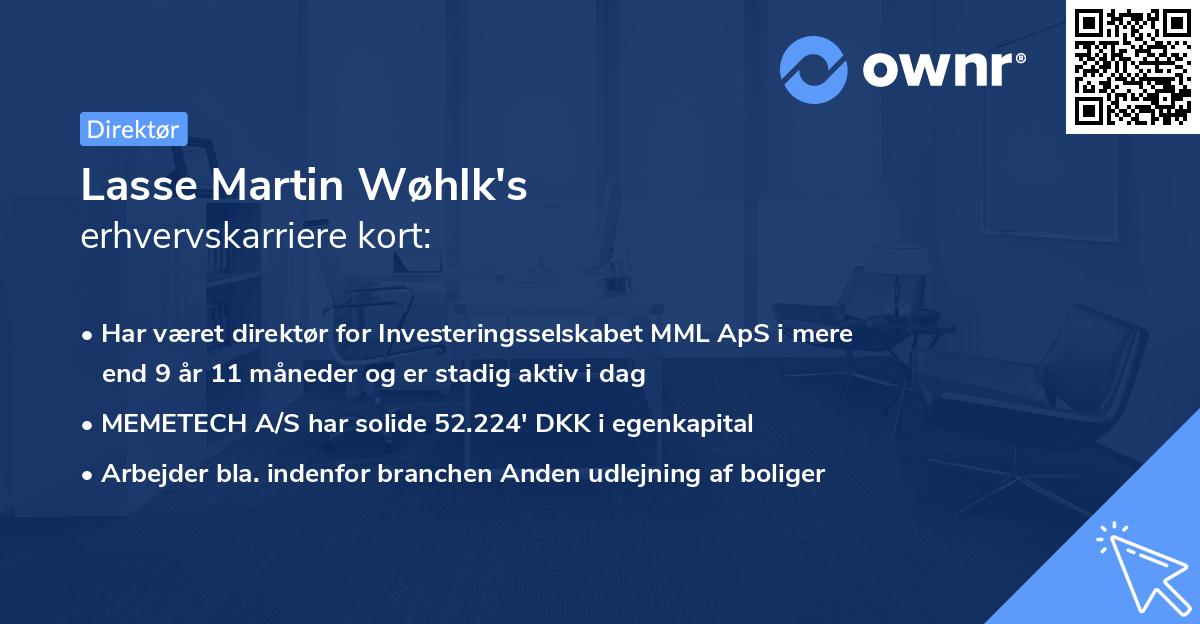 Lasse Martin Wøhlk's erhvervskarriere kort