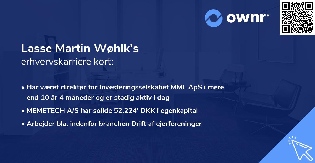 Lasse Martin Wøhlk's erhvervskarriere kort