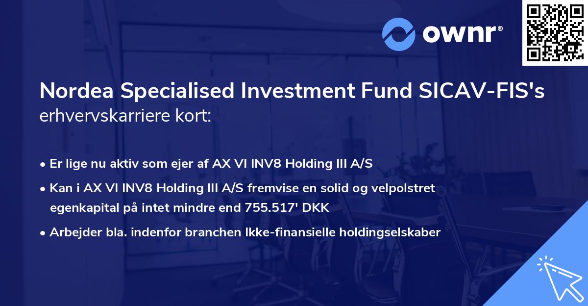 Nordea Specialised Investment Fund SICAV-FIS's erhvervskarriere kort