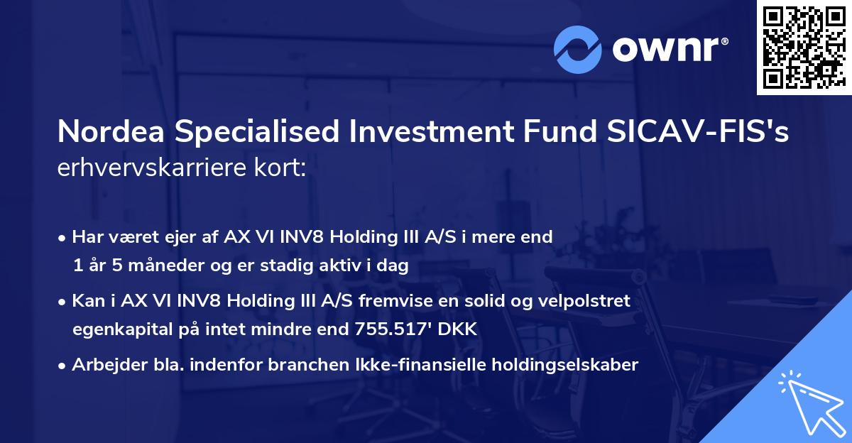 Nordea Specialised Investment Fund SICAV-FIS's erhvervskarriere kort