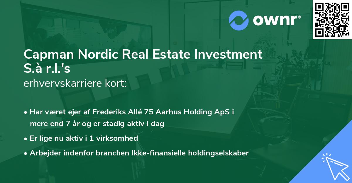 CapMan Nordic Real Estate Investment S.à.r.l.'s erhvervskarriere kort