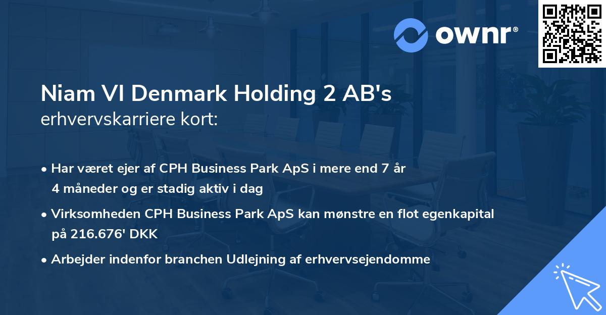 Niam VI Denmark Holding 2 AB's erhvervskarriere kort