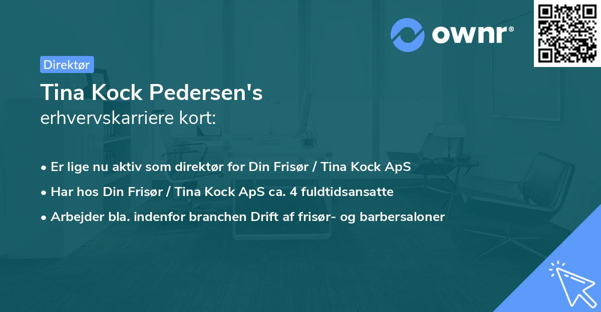 Tina Kock Pedersen's erhvervskarriere kort