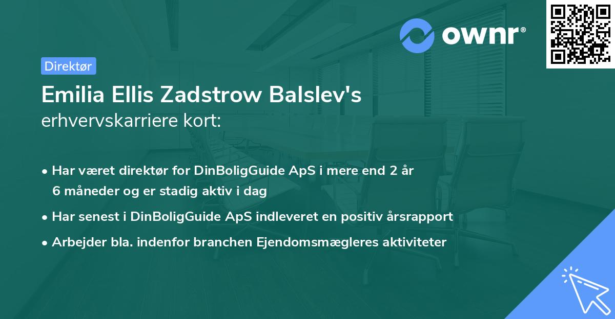 Emilia Ellis Zadstrow Balslev's erhvervskarriere kort