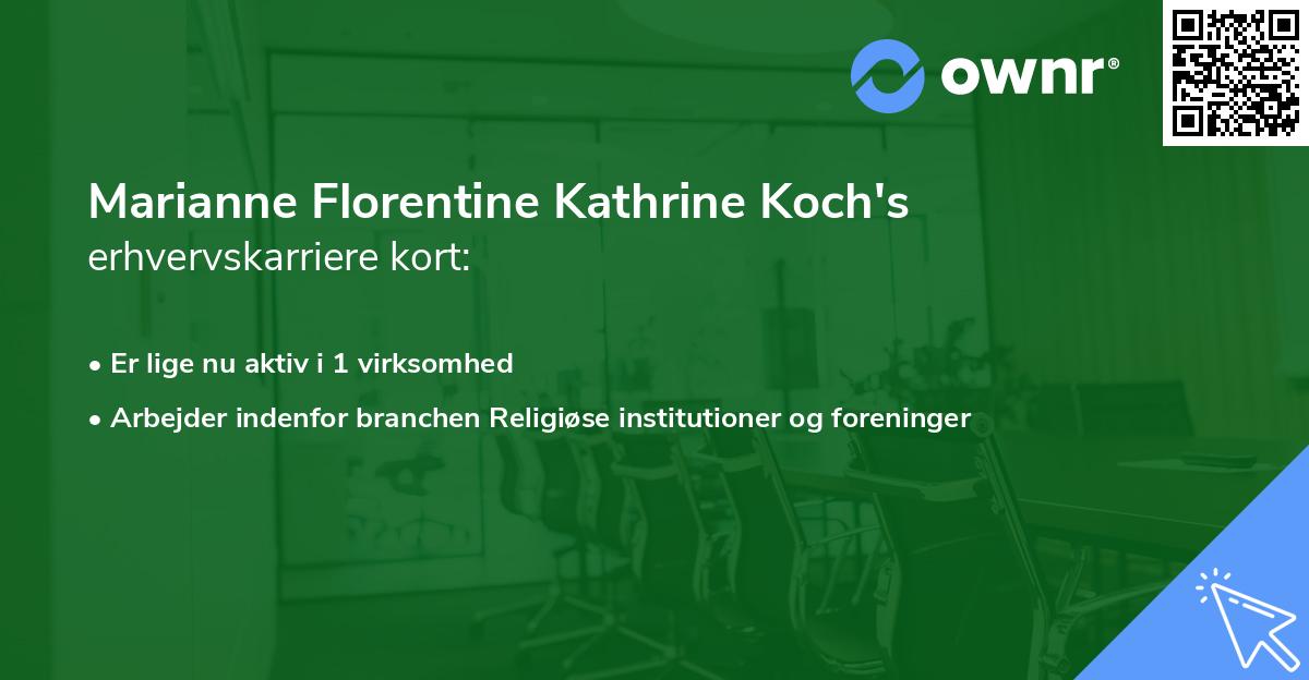 Marianne Florentine Kathrine Koch's erhvervskarriere kort