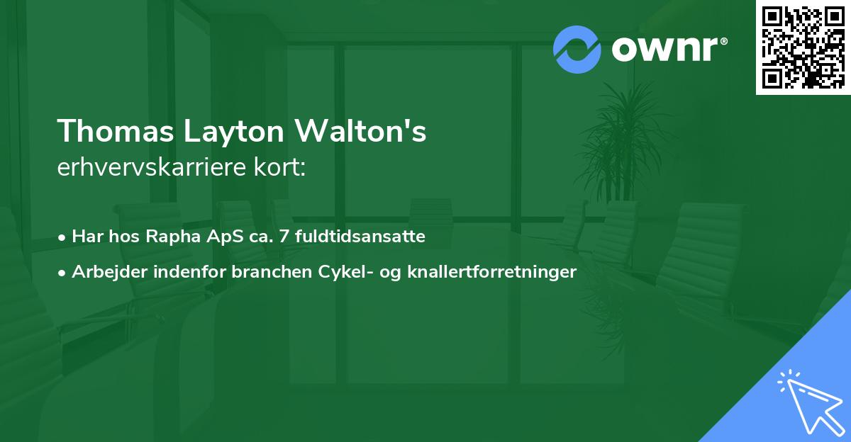 Thomas Layton Walton's erhvervskarriere kort