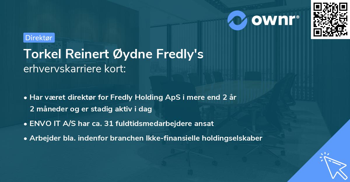 Torkel Reinert Øydne Fredly's erhvervskarriere kort