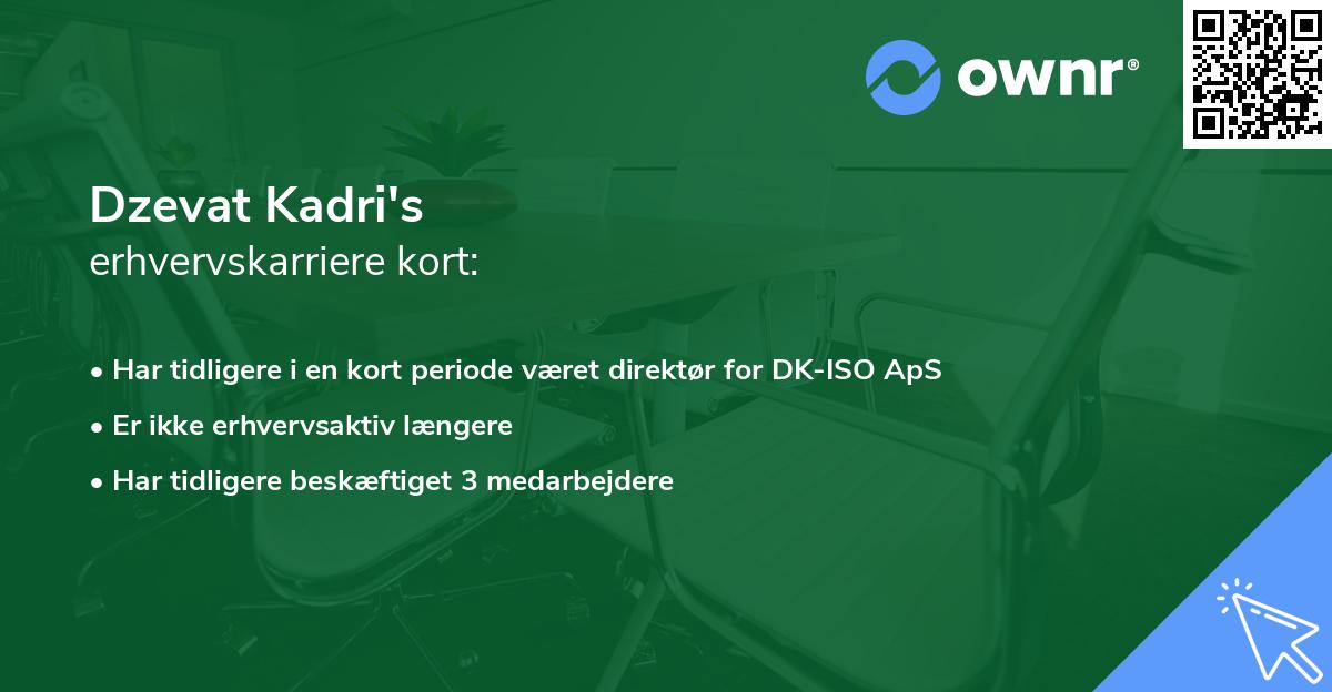 Dzevat Kadri's erhvervskarriere kort