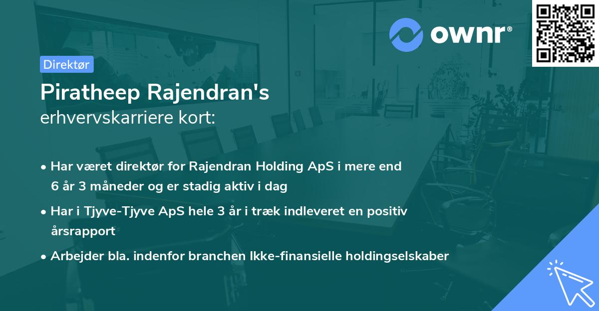 Piratheep Rajendran's erhvervskarriere kort