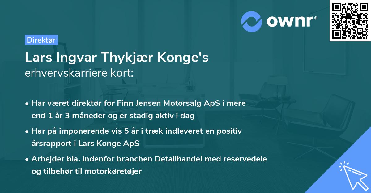 Lars Ingvar Thykjær Konge's erhvervskarriere kort