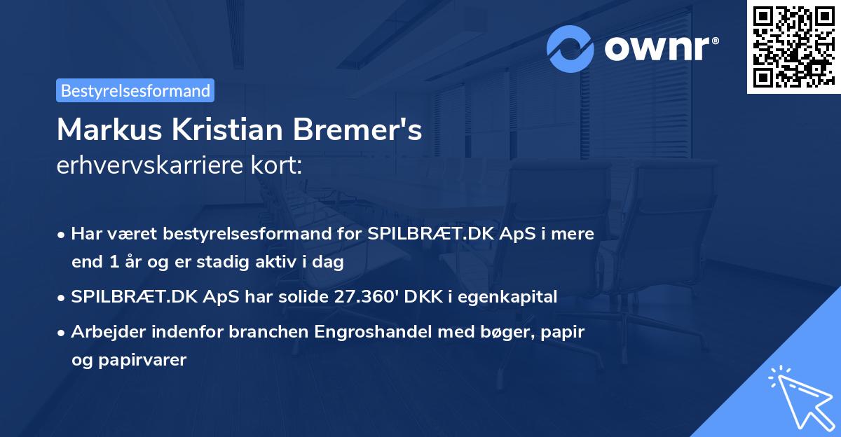 Markus Kristian Bremer's erhvervskarriere kort