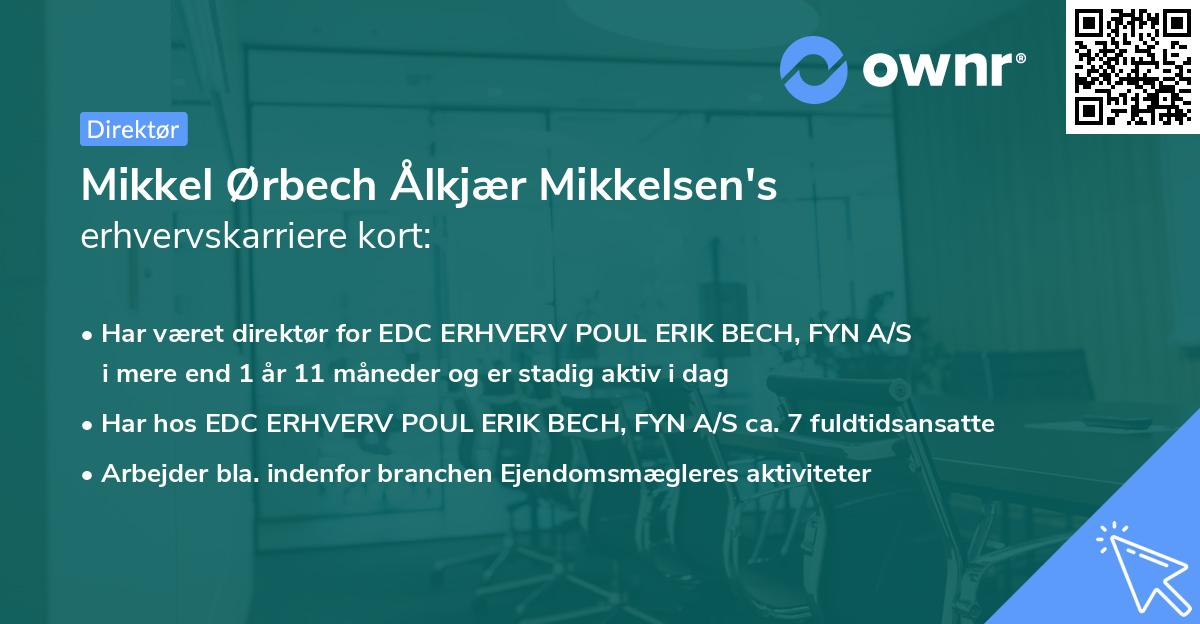Mikkel Ørbech Ålkjær Mikkelsen's erhvervskarriere kort