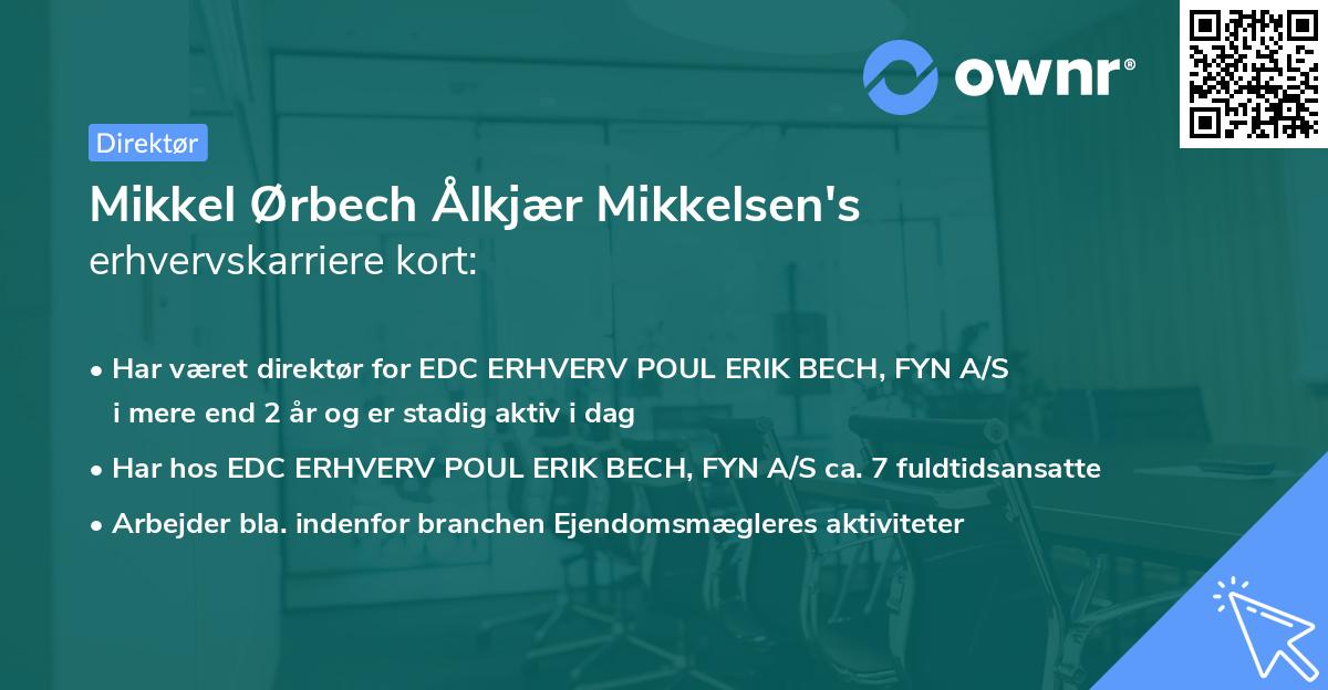 Mikkel Ørbech Ålkjær Mikkelsen's erhvervskarriere kort
