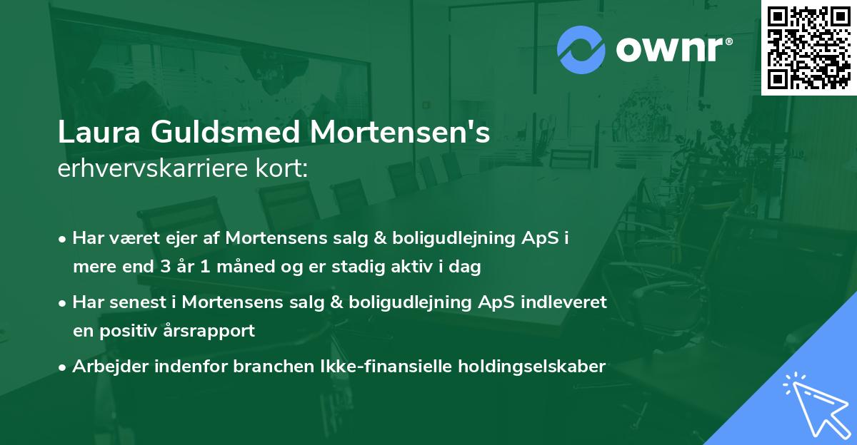 Laura Guldsmed Mortensen's erhvervskarriere kort