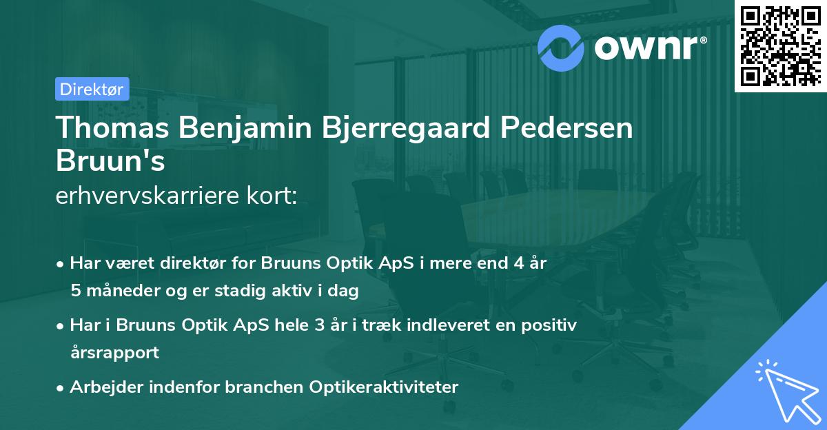 Thomas Benjamin Bjerregaard Pedersen Bruun's erhvervskarriere kort