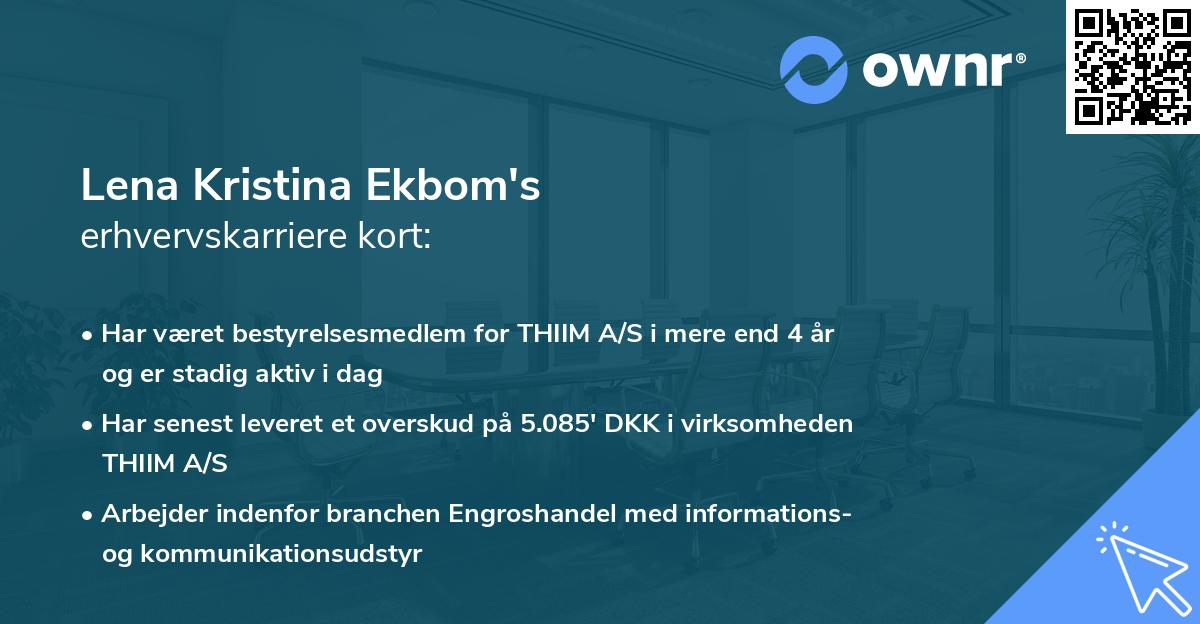 Lena Kristina Ekbom's erhvervskarriere kort