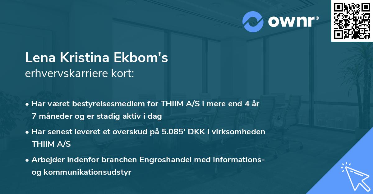 Lena Kristina Ekbom's erhvervskarriere kort