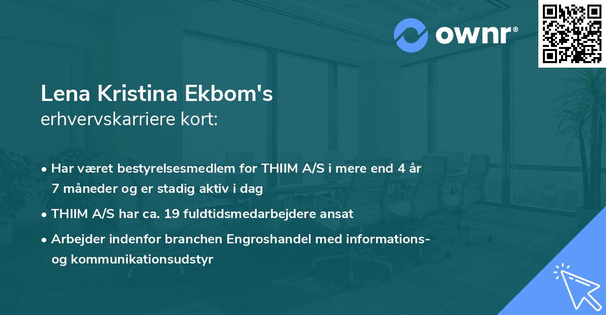 Lena Kristina Ekbom's erhvervskarriere kort