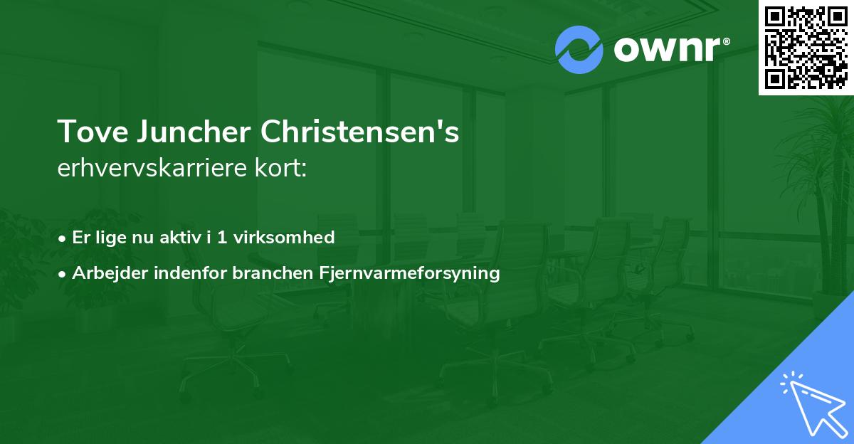 Tove Juncher Christensen's erhvervskarriere kort