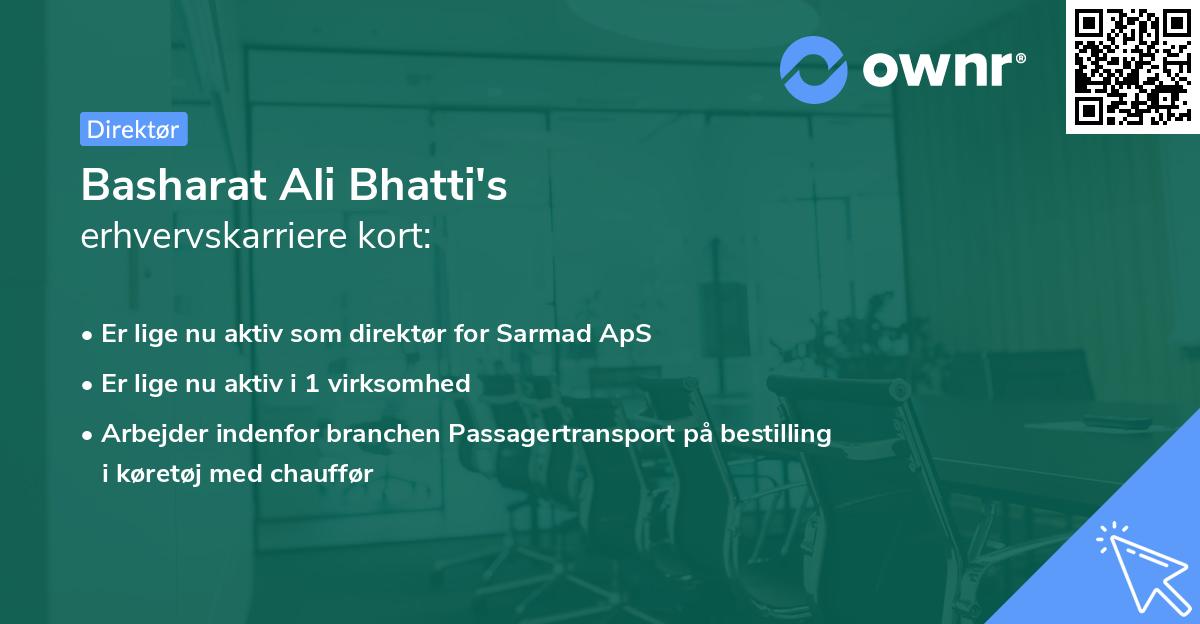 Basharat Ali Bhatti's erhvervskarriere kort