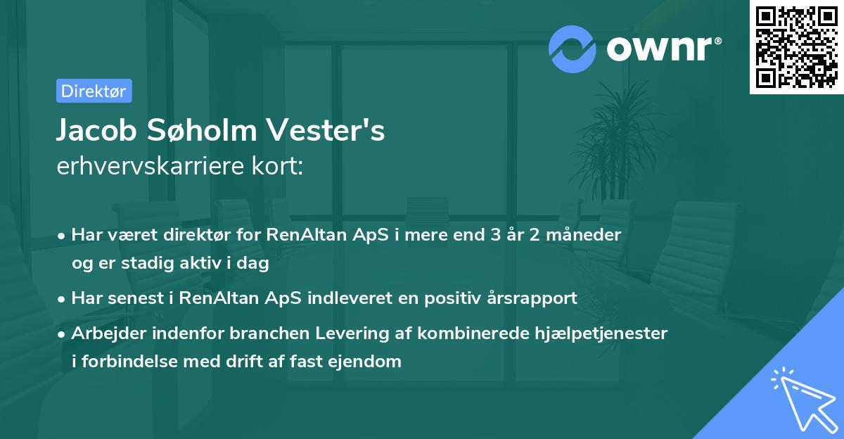 Jacob Søholm Vester's erhvervskarriere kort