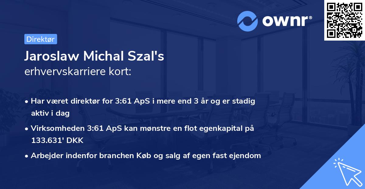 Jaroslaw Michal Szal's erhvervskarriere kort