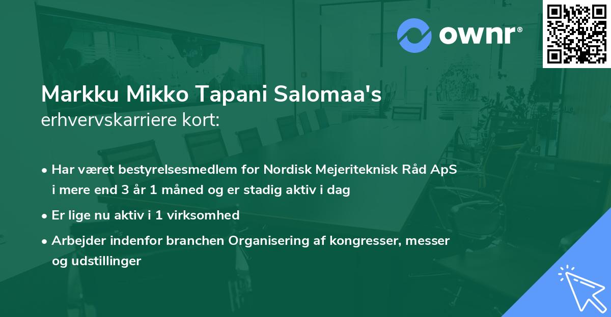 Markku Mikko Tapani Salomaa's erhvervskarriere kort