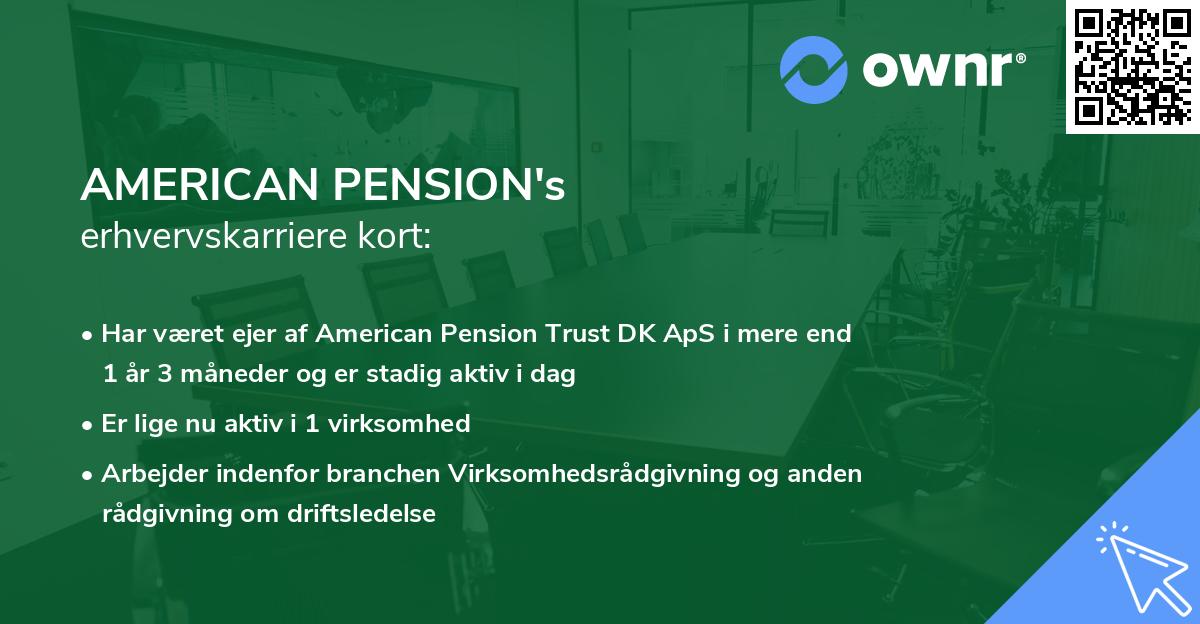 AMERICAN PENSION's erhvervskarriere kort