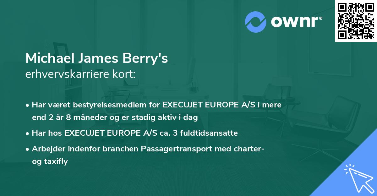 Michael James Berry's erhvervskarriere kort