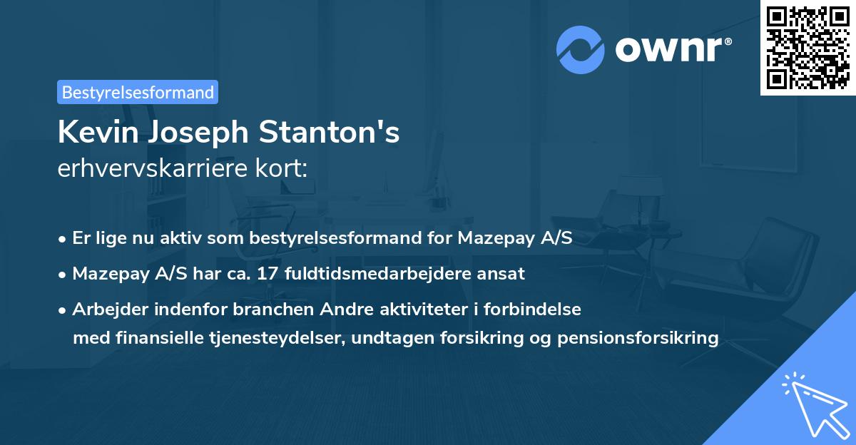 Kevin Joseph Stanton's erhvervskarriere kort