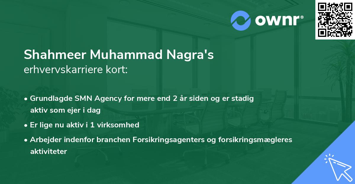 Shahmeer Muhammad Nagra's erhvervskarriere kort