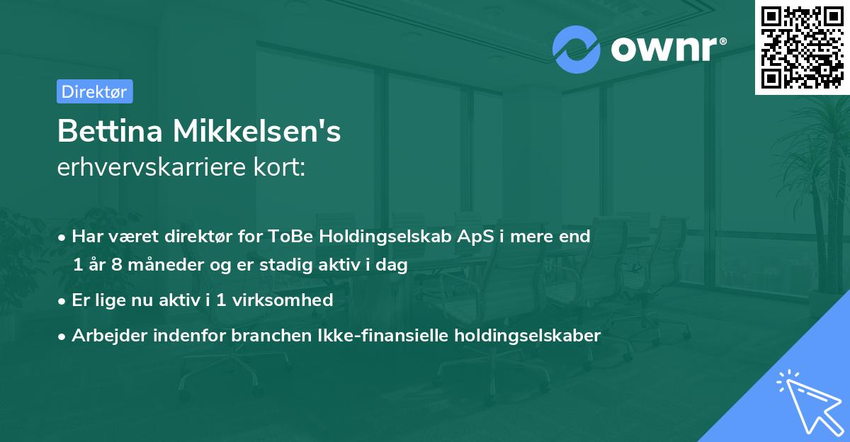 Bettina Mikkelsen's erhvervskarriere kort