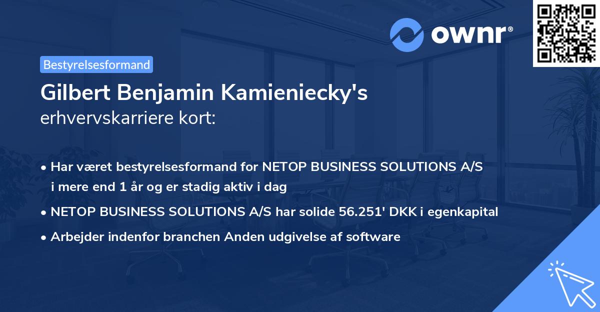 Gilbert Benjamin Kamieniecky's erhvervskarriere kort