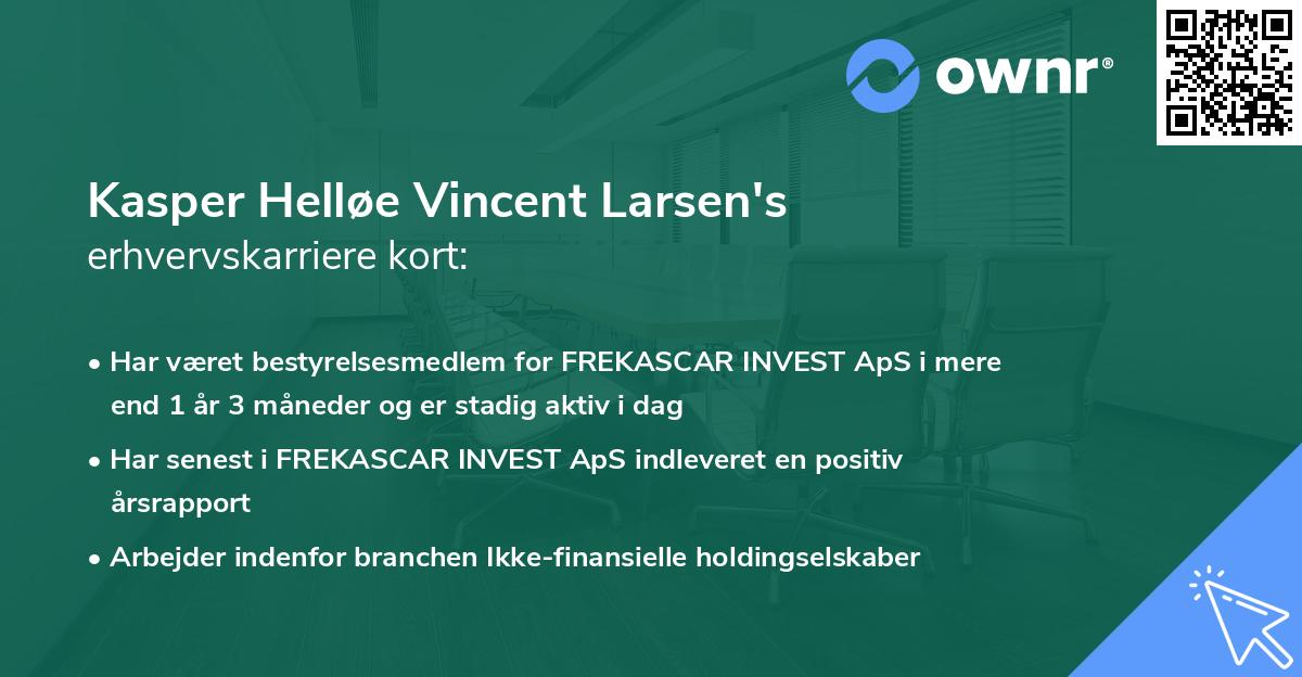 Kasper Helløe Vincent Larsen's erhvervskarriere kort