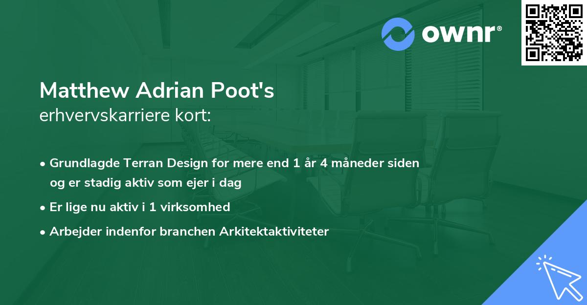 Matthew Adrian Poot's erhvervskarriere kort