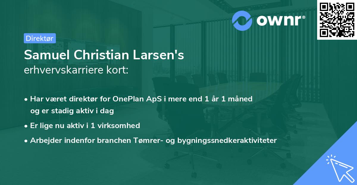 Samuel Christian Larsen's erhvervskarriere kort