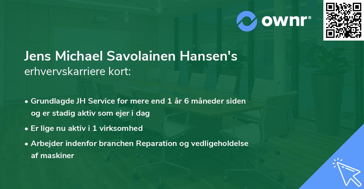 Jens Michael Savolainen Hansen's erhvervskarriere kort