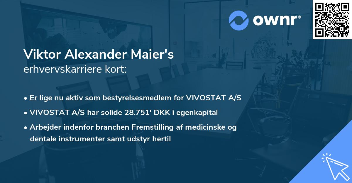 Viktor Alexander Maier's erhvervskarriere kort