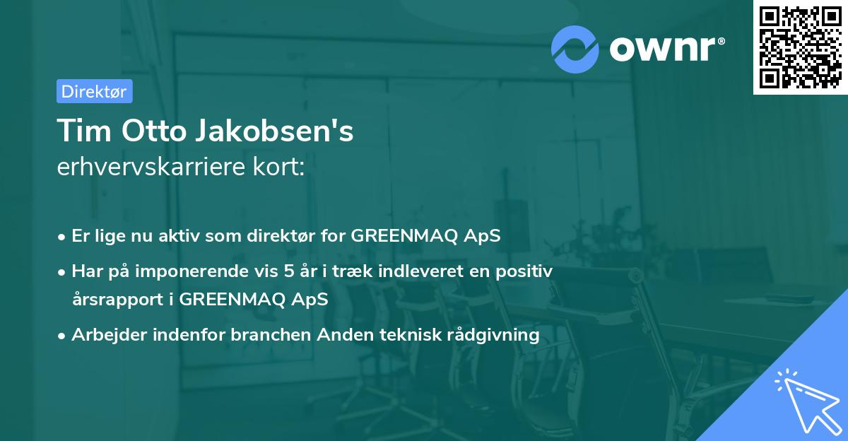Tim Otto Jakobsen's erhvervskarriere kort