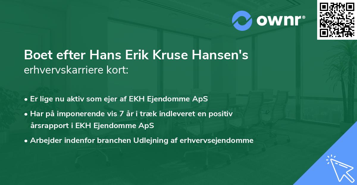 Boet efter Hans Erik Kruse Hansen's erhvervskarriere kort