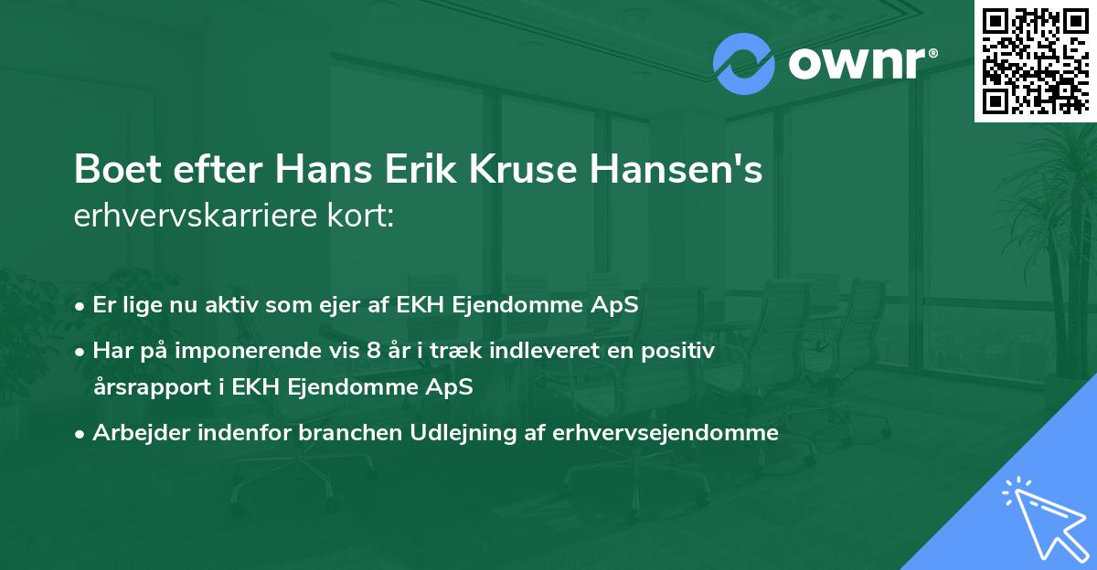 Boet efter Hans Erik Kruse Hansen's erhvervskarriere kort