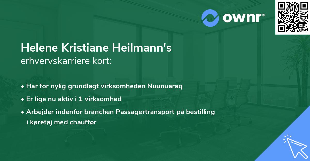 Helene Kristiane Heilmann's erhvervskarriere kort