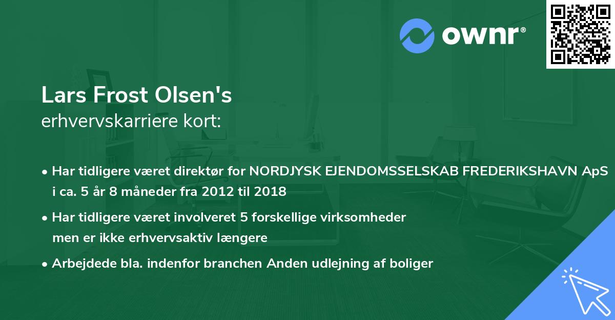 Lars Frost Olsen's erhvervskarriere kort