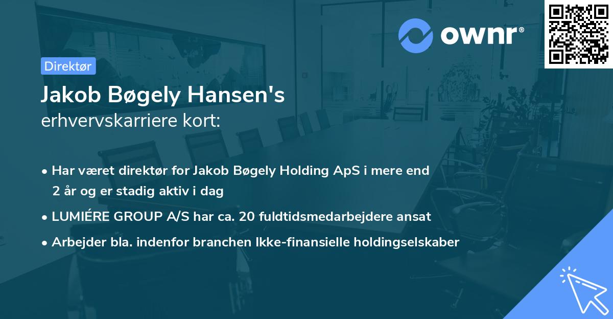 Jakob Bøgely Hansen's erhvervskarriere kort