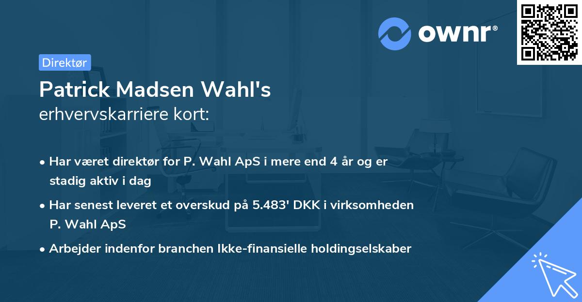 Patrick Madsen Wahl's erhvervskarriere kort